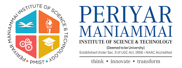  Periyar Maniammai Institute of Science & Technology: Admission2024, Courses, Fees, Placement